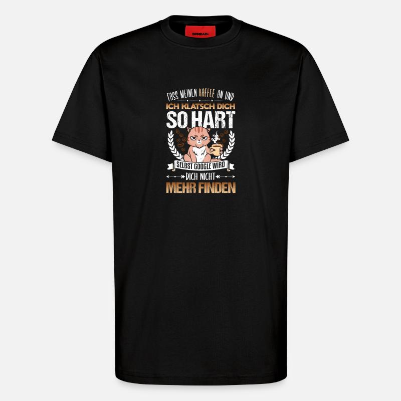 Kaffee Drama Katze Spruch - T-Shirt - made by SPREAD - SOLID BLACK