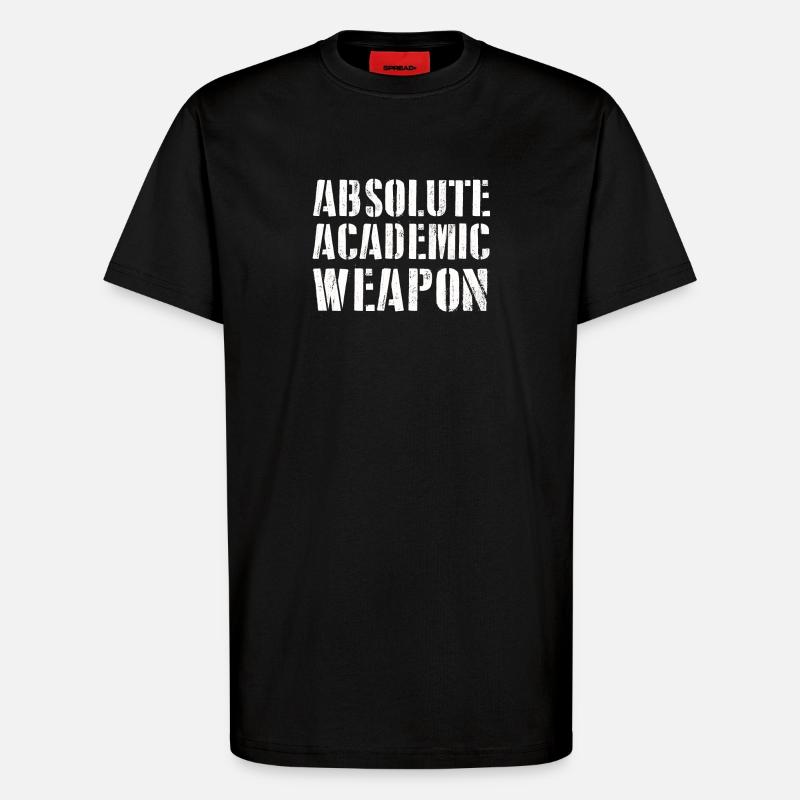Students Absolute Academic Weapon - T-Shirt - made by SPREAD - SOLID BLACK