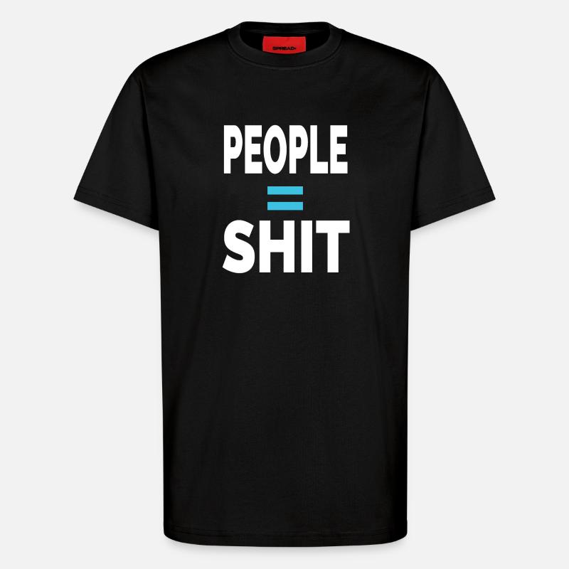 MENSCHEN = SCHEISSE - T-Shirt - made by SPREAD - SOLID BLACK
