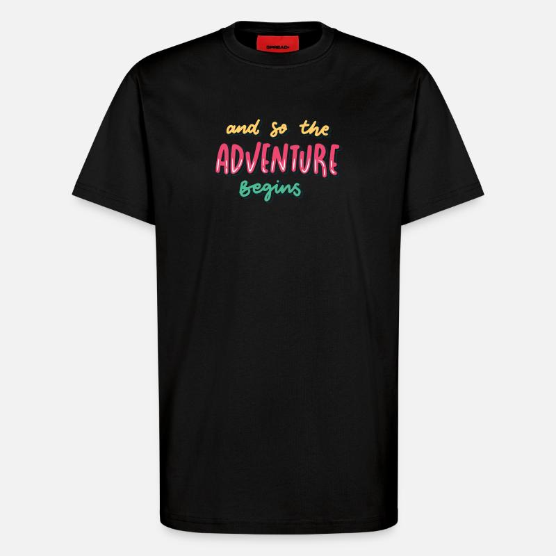 Das Abenteuer kann beginnen - T-Shirt - made by SPREAD - SOLID BLACK