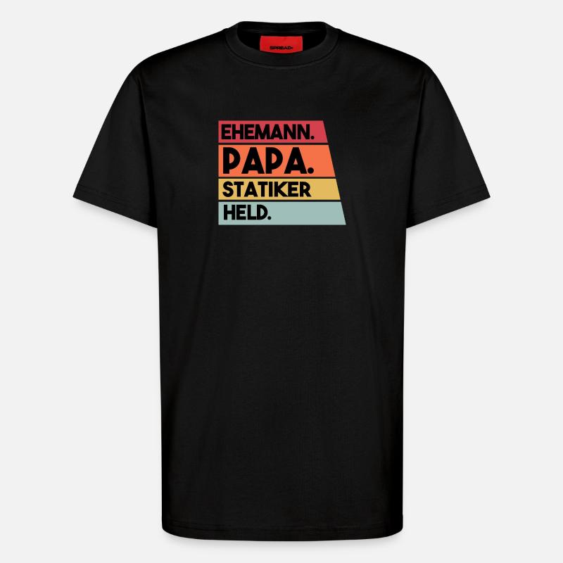 Ehemann Papa Statiker Held - T-Shirt - made by SPREAD - SOLID BLACK