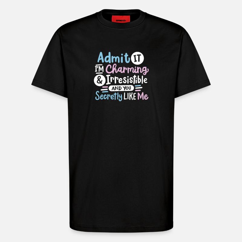Sarkasmus sarkastischer Spruch - T-Shirt - made by SPREAD - SOLID BLACK