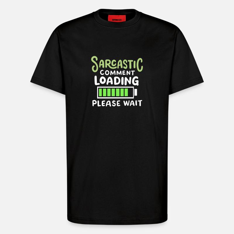 sarkastisch lustig Sarkasmus - T-Shirt - made by SPREAD - SOLID BLACK