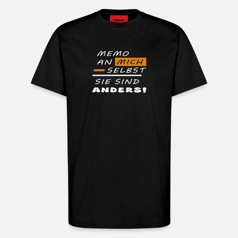 Sie sind anders ! - T-Shirt - made by SPREAD - SOLID BLACK