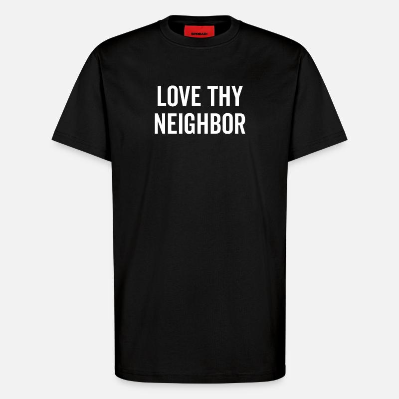 Liebe deinen Nächsten - T-Shirt - made by SPREAD - SOLID BLACK