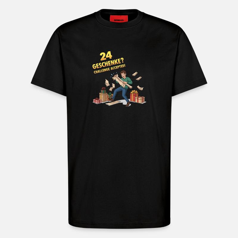 24 Geschenke? Challenge Accepted ! - T-Shirt - made by SPREAD - SOLID BLACK
