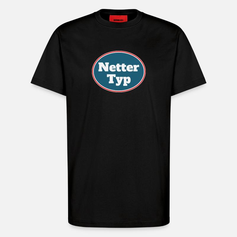 Netter Typ - T-Shirt - made by SPREAD - SOLID BLACK