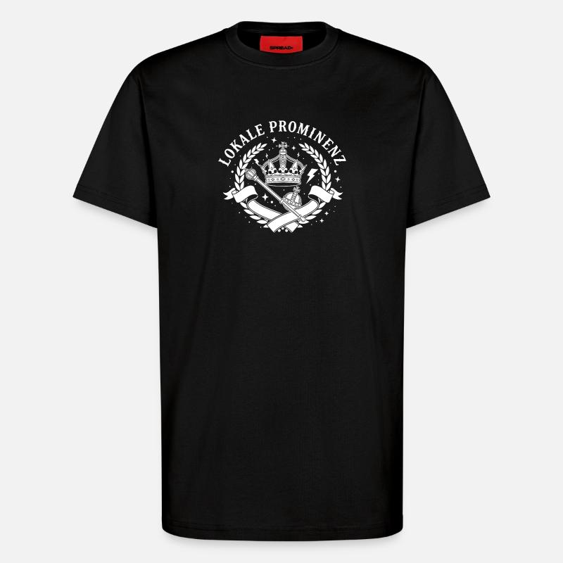 Lokale Prominenz - T-Shirt - made by SPREAD - SOLID BLACK