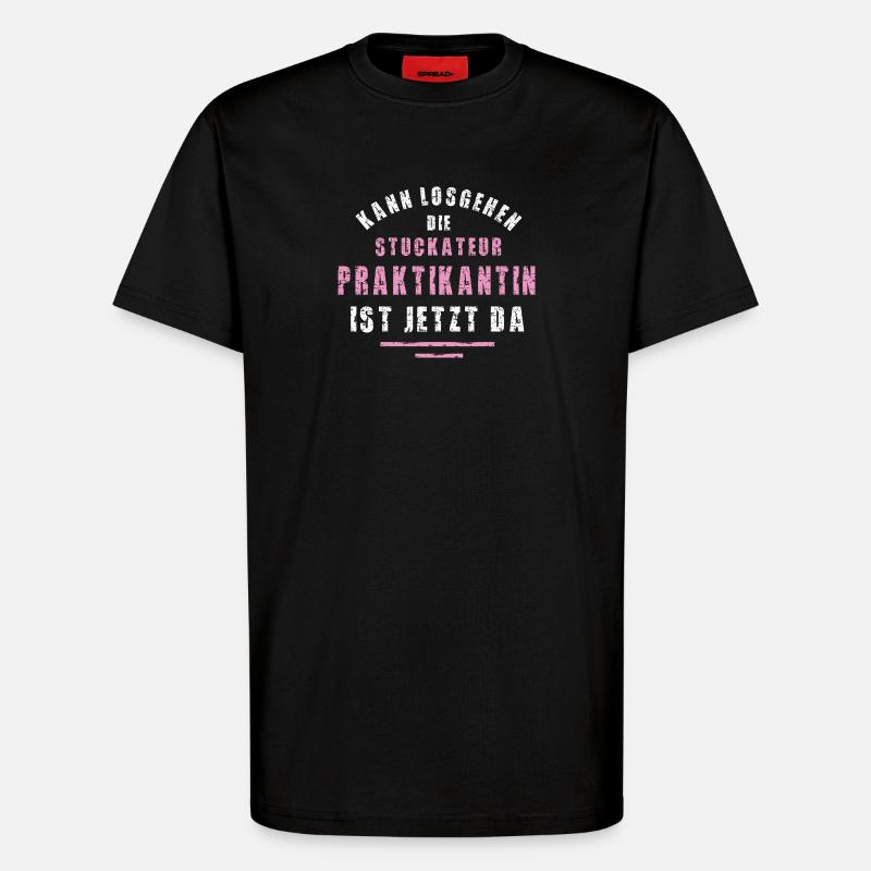 Plasterer Internship Plasterer Internship - T-Shirt - made by SPREAD - SOLID BLACK