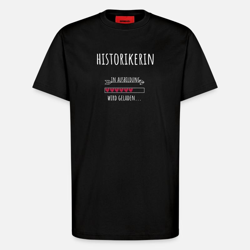 Historian Student Profession Education - T-Shirt - made by SPREAD - SOLID BLACK