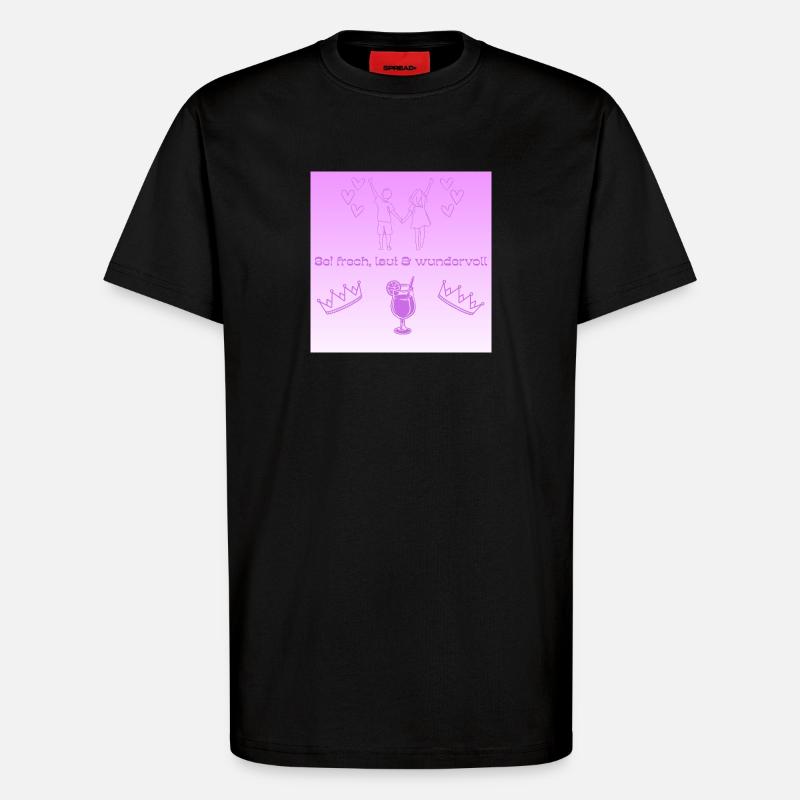 Sei frei laut und wunderVOLL - T-Shirt - made by SPREAD - SOLID BLACK