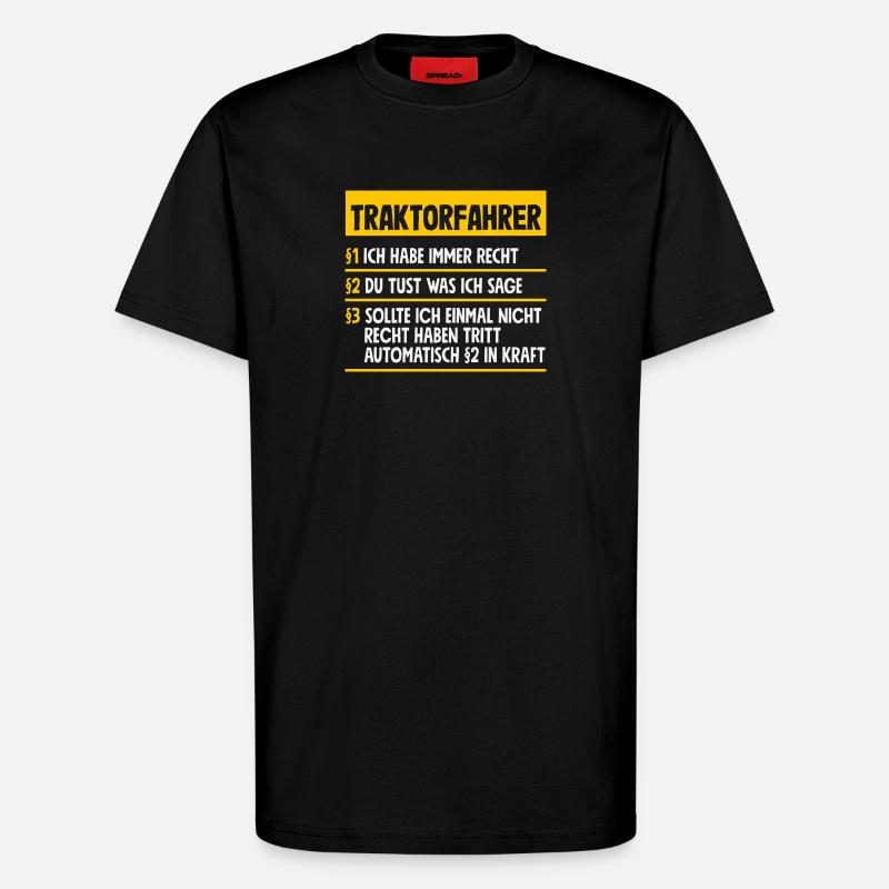 Lustiges Traktorfahrer Traktor Geschenk - T-Shirt - made by SPREAD - SOLID BLACK