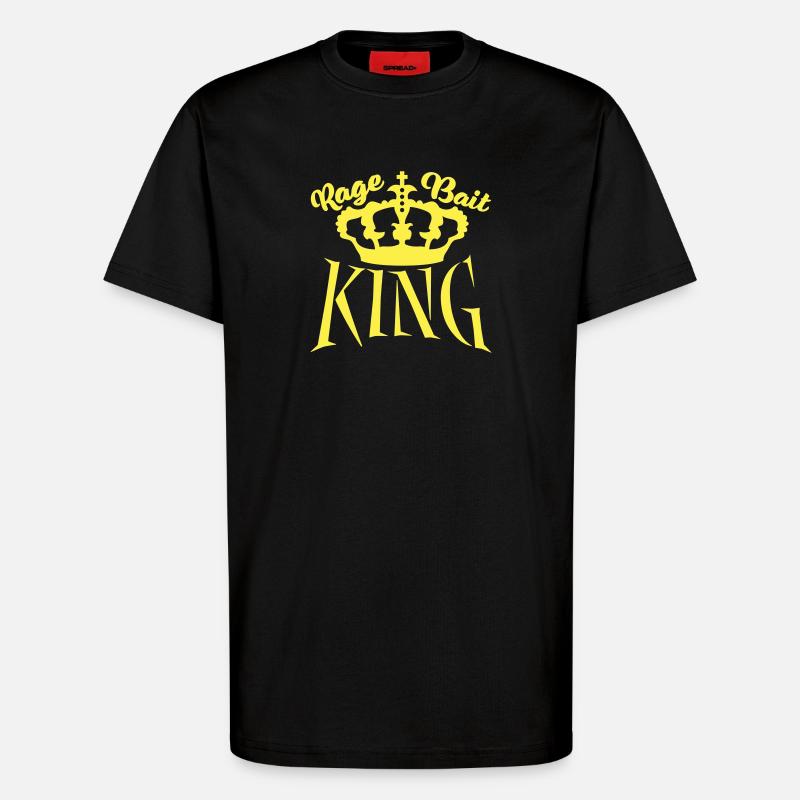 Rage Bait King Provocation Troll Attention - T-Shirt - made by SPREAD - SOLID BLACK