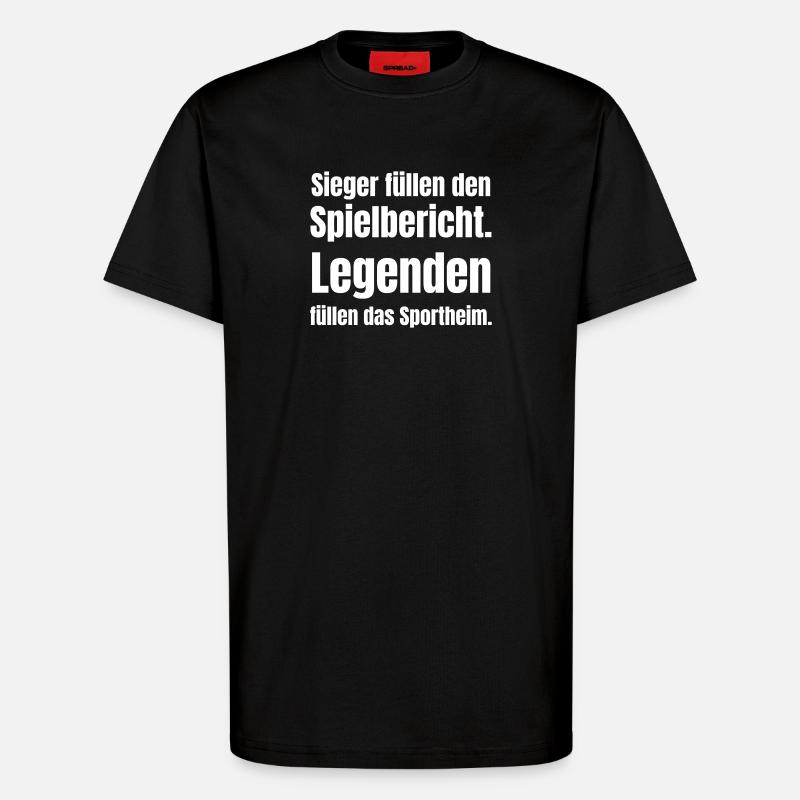 Sieger schreiben den Spielbericht - T-Shirt - made by SPREAD - SOLID BLACK