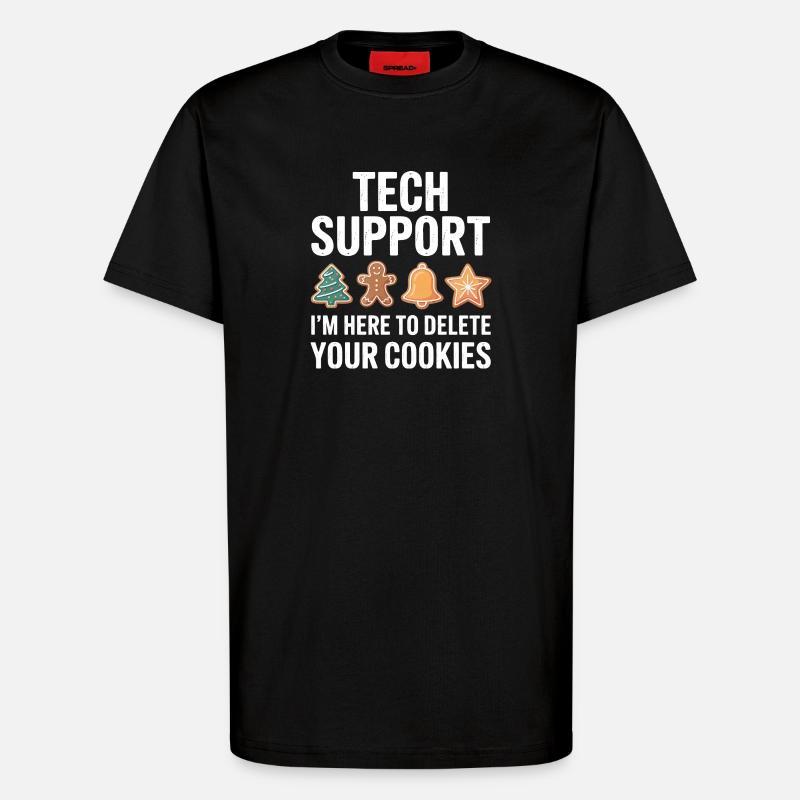 Tech Support Cookies Deletion - T-Shirt - made by SPREAD - SOLID BLACK