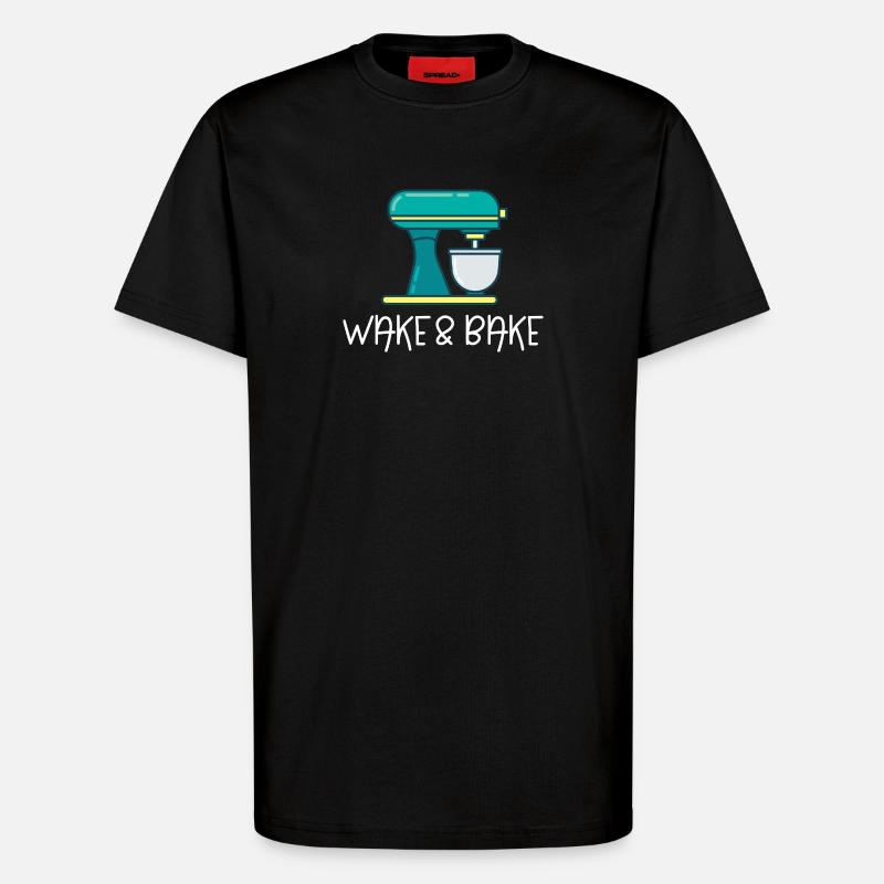 Aufwachen und Backen - T-Shirt - made by SPREAD - SOLID BLACK