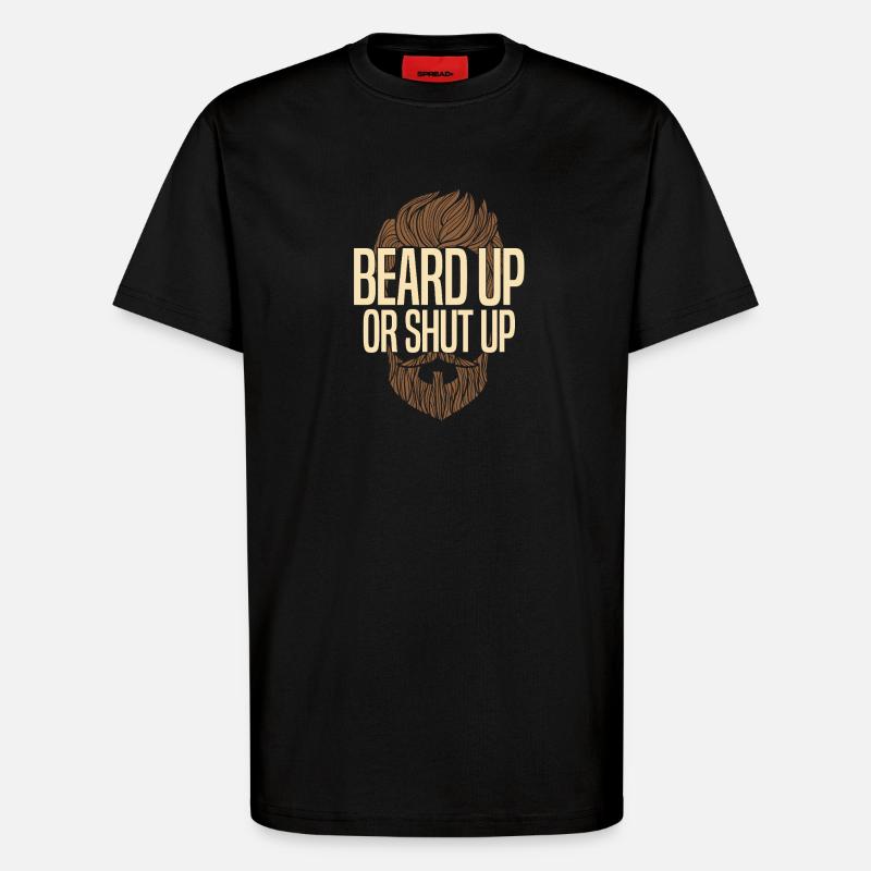 Bart hoch oder halt den Mund - T-Shirt - made by SPREAD - SOLID BLACK