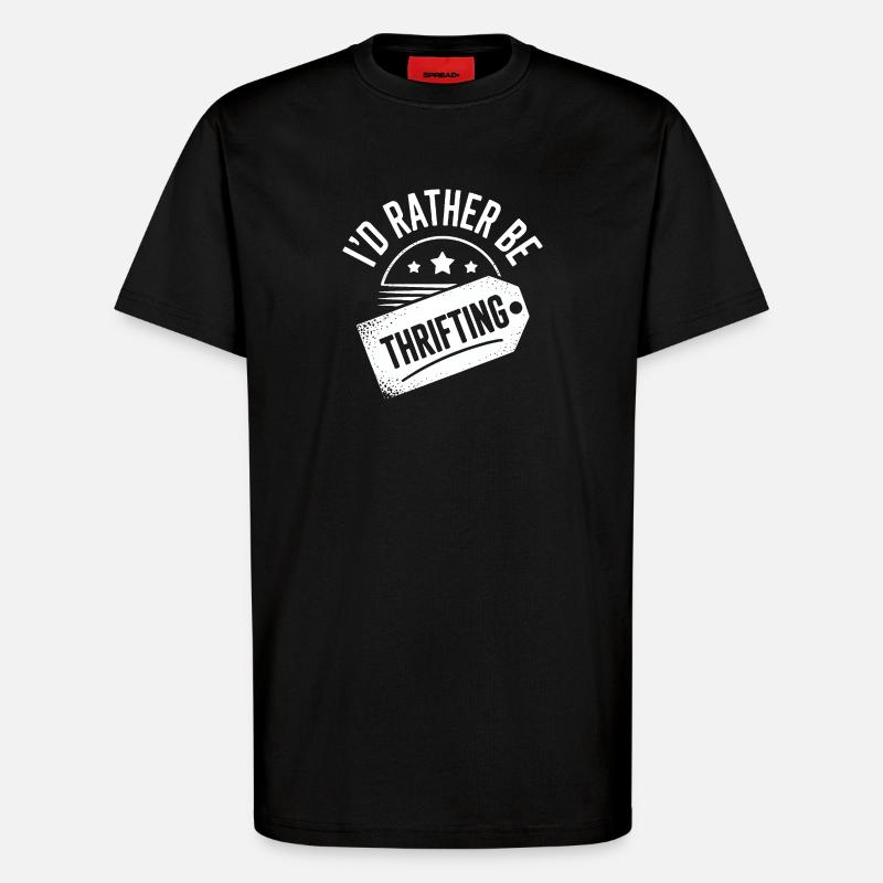 I'd Rather Be Thrifting - T-Shirt - made by SPREAD - SOLID BLACK