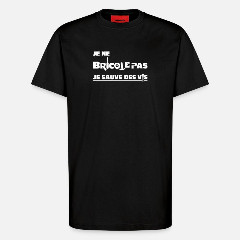 I DON'T TINKER, I SAVE SCREWS! - T-Shirt - made by SPREAD - SOLID BLACK