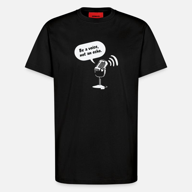 Sois une voix, pas un écho - T-shirt bio décontracté fabriqué en UE - SOLID BLACK