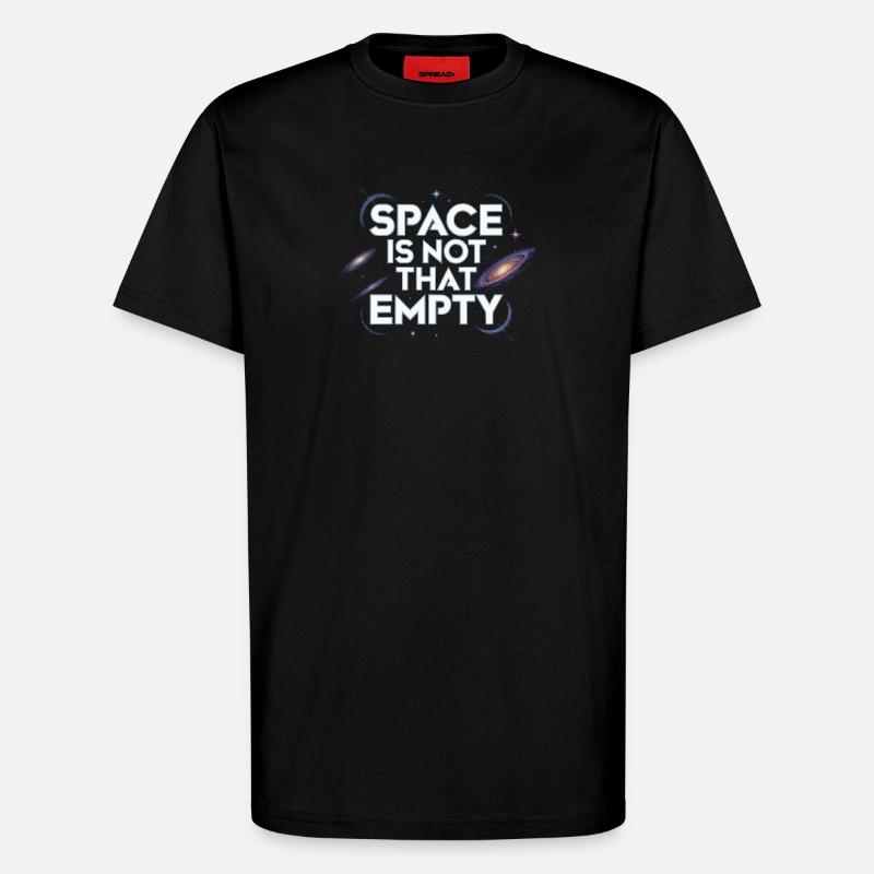 Astronomer Galaxy Outerspace Universe Astronomy - T-Shirt - made by SPREAD - SOLID BLACK