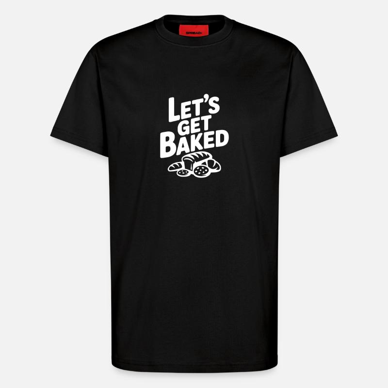 Lasst uns backen - T-Shirt - made by SPREAD - SOLID BLACK