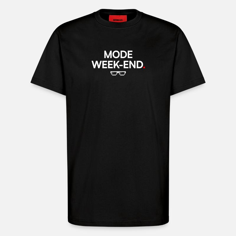 WEEKEND MODE | Humor, relaxation - T-Shirt - made by SPREAD - SOLID BLACK