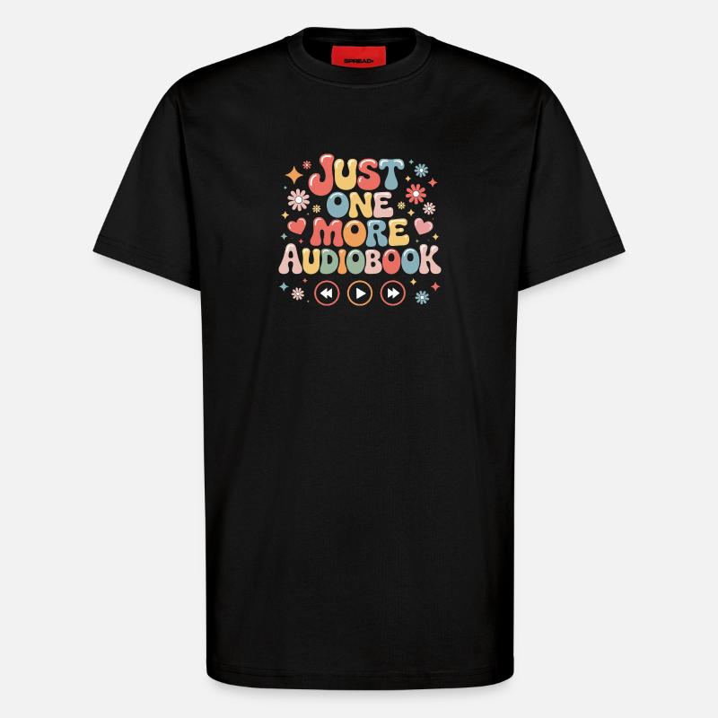 Nur Noch Ein Audiobook Geschenk - T-Shirt - made by SPREAD - SOLID BLACK