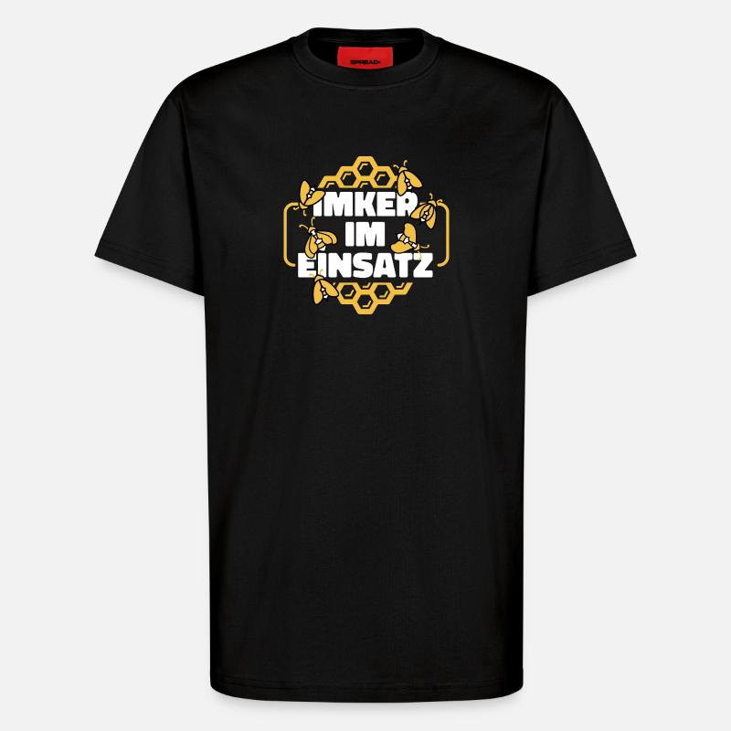 Imker im Einsatz Spruch - T-Shirt - made by SPREAD - SOLID BLACK