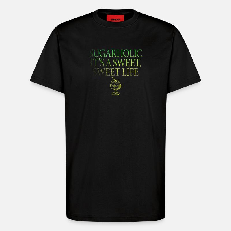 Sucré Holic C’est une vie douce - T-shirt bio décontracté fabriqué en UE - SOLID BLACK