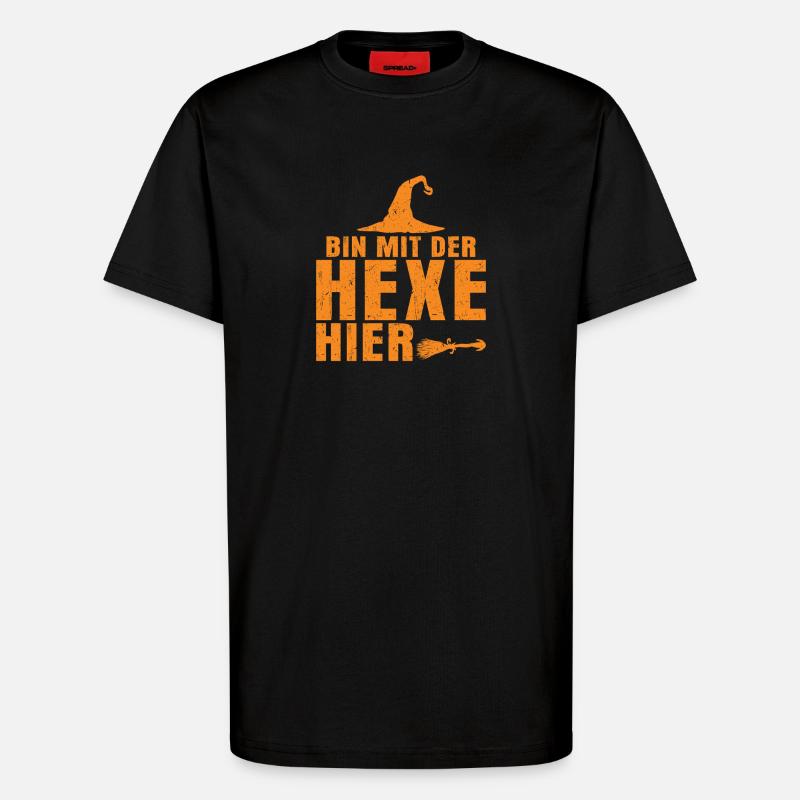 Bin mit der Hexe hier - T-Shirt - made by SPREAD - SOLID BLACK
