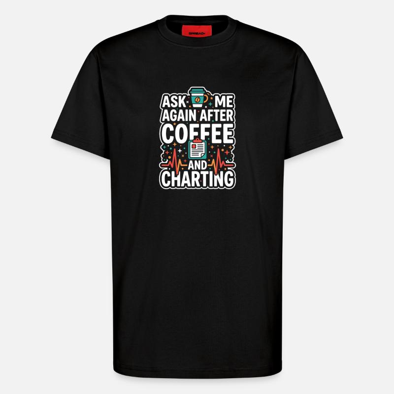 Nachtschicht-krankenschwester, Müde - T-Shirt - made by SPREAD - SOLID BLACK