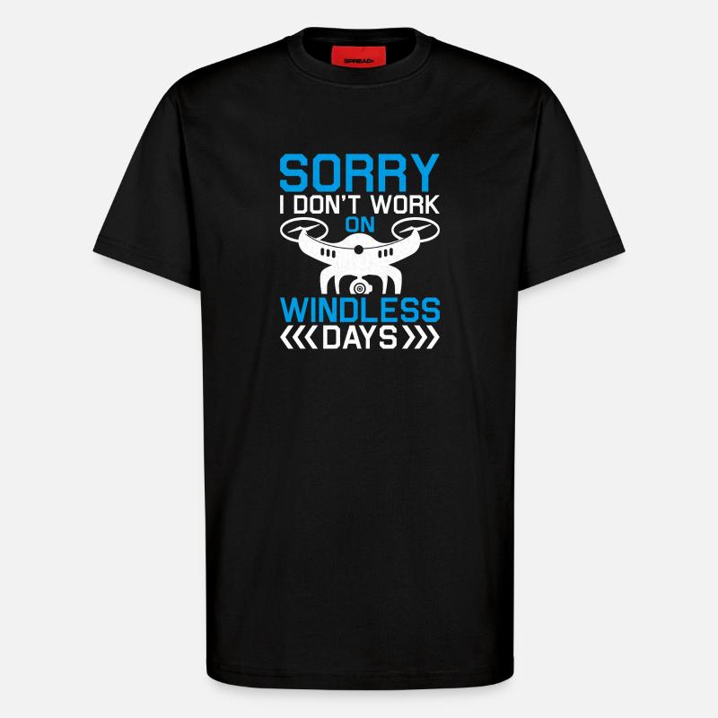 Windless Drone Saying - T-Shirt - made by SPREAD - SOLID BLACK