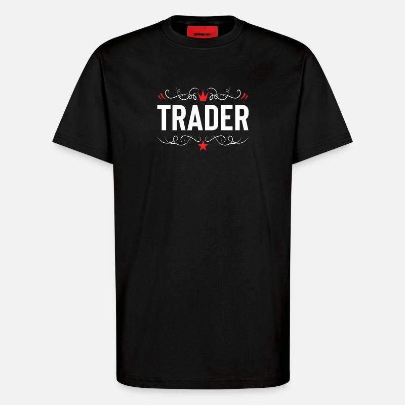 Trader Beruf - T-Shirt - made by SPREAD - SOLID BLACK