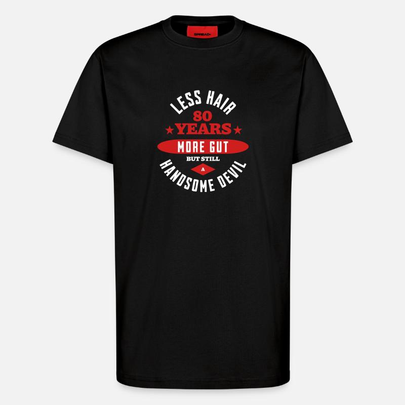 80 Years Handsome Devil - T-Shirt - made by SPREAD - SOLID BLACK