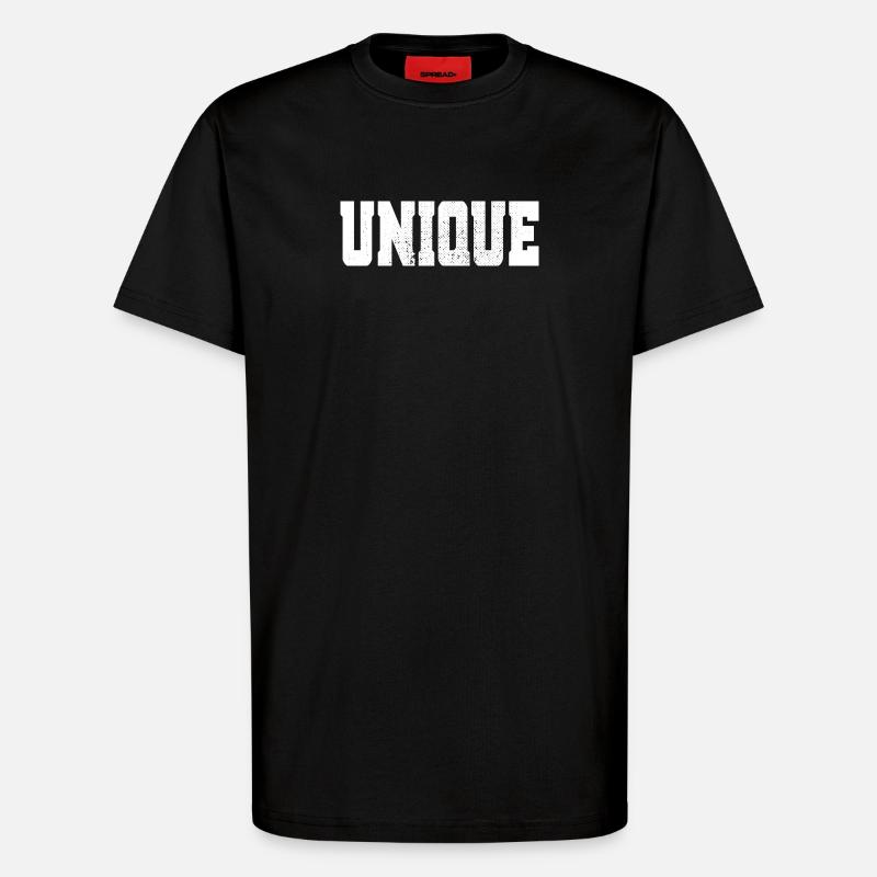unique unique unique self-worth unique - T-Shirt - made by SPREAD - SOLID BLACK