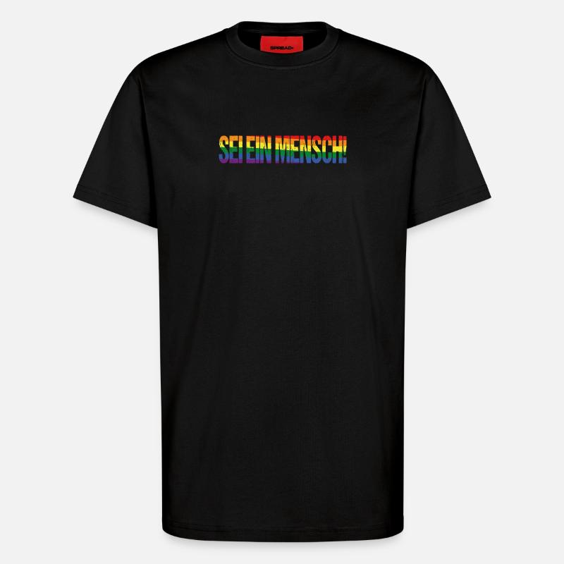 Sei ein Mensch! Pride Flag - T-Shirt - made by SPREAD - SOLID BLACK
