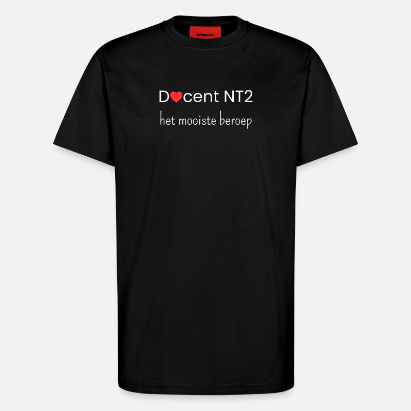 NT2-Lehrer: der beste Beruf - T-Shirt - made by SPREAD - SOLID BLACK