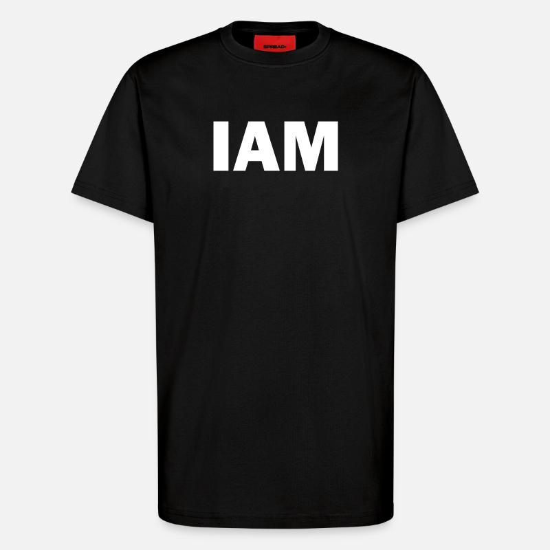 I AM - Ich bin - T-Shirt - made by SPREAD - SOLID BLACK