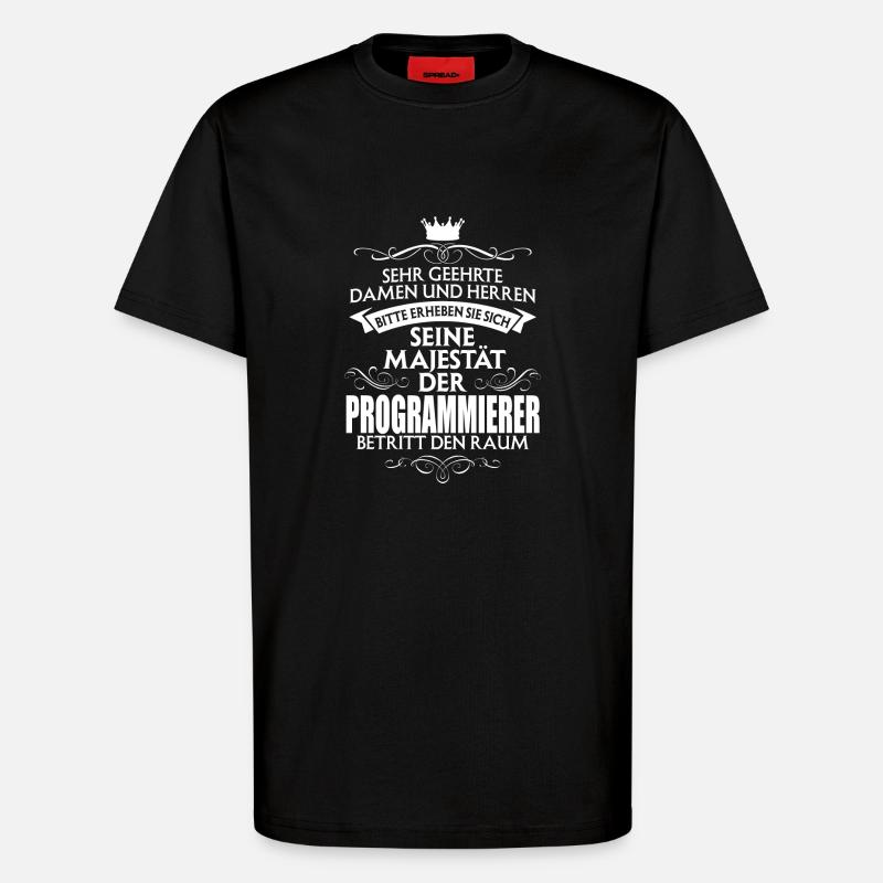 PROGRAMMIERER - Majestät - T-Shirt - made by SPREAD - SOLID BLACK