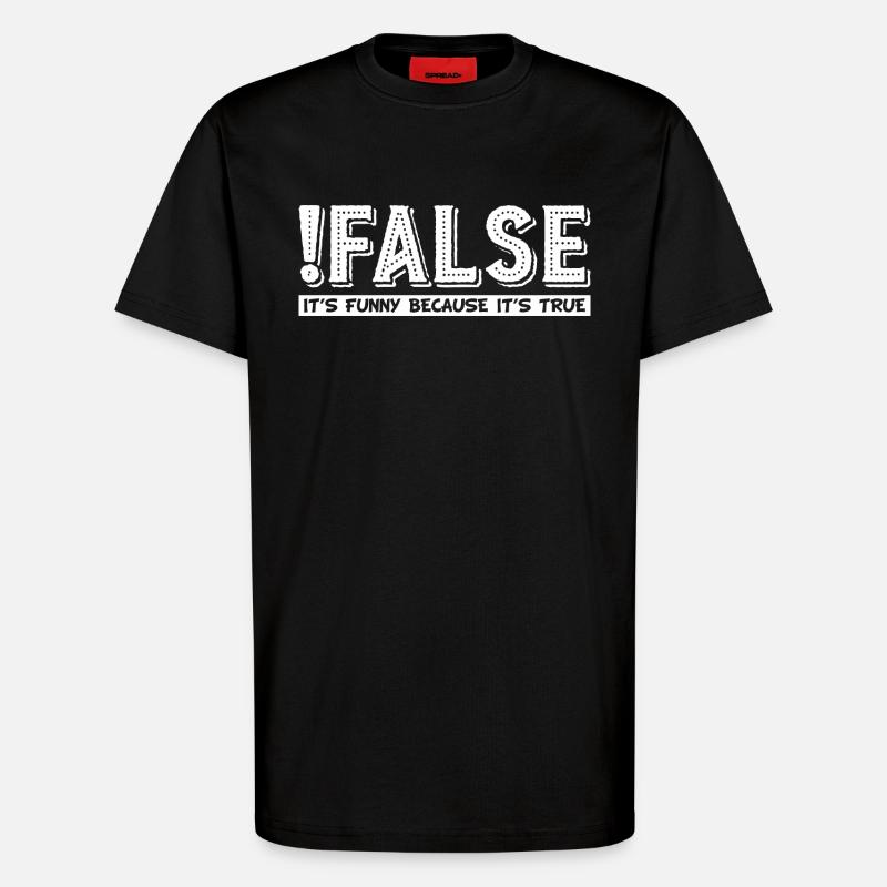 False Funny - T-Shirt - made by SPREAD - SOLID BLACK
