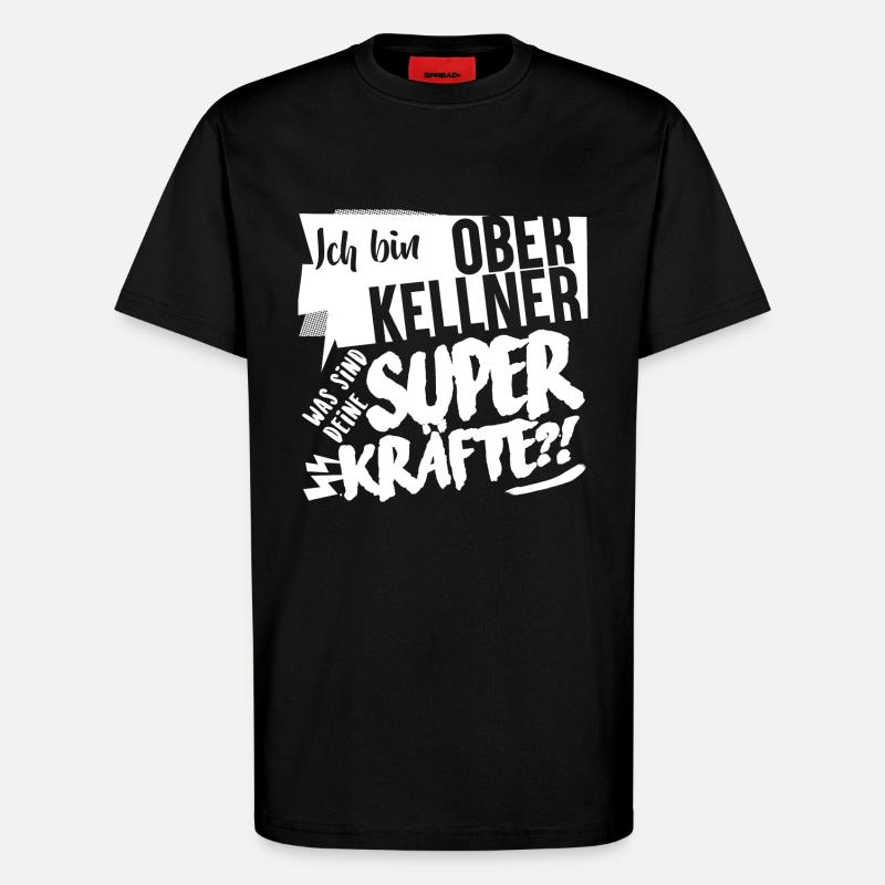 Superkräfte Oberkellner Geschenk - T-Shirt - made by SPREAD - SOLID BLACK