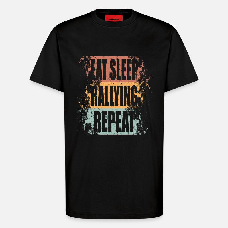 Rallye Manger Dormir Répéter - T-shirt bio décontracté fabriqué en UE - SOLID BLACK