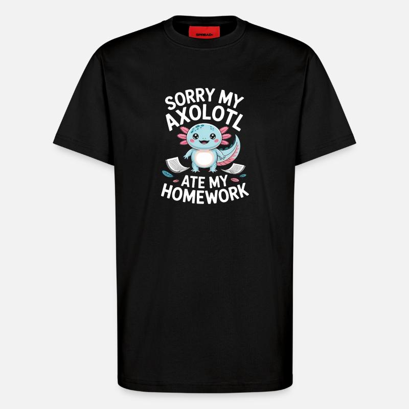 Axolotl Homework Excuse - T-Shirt - made by SPREAD - SOLID BLACK