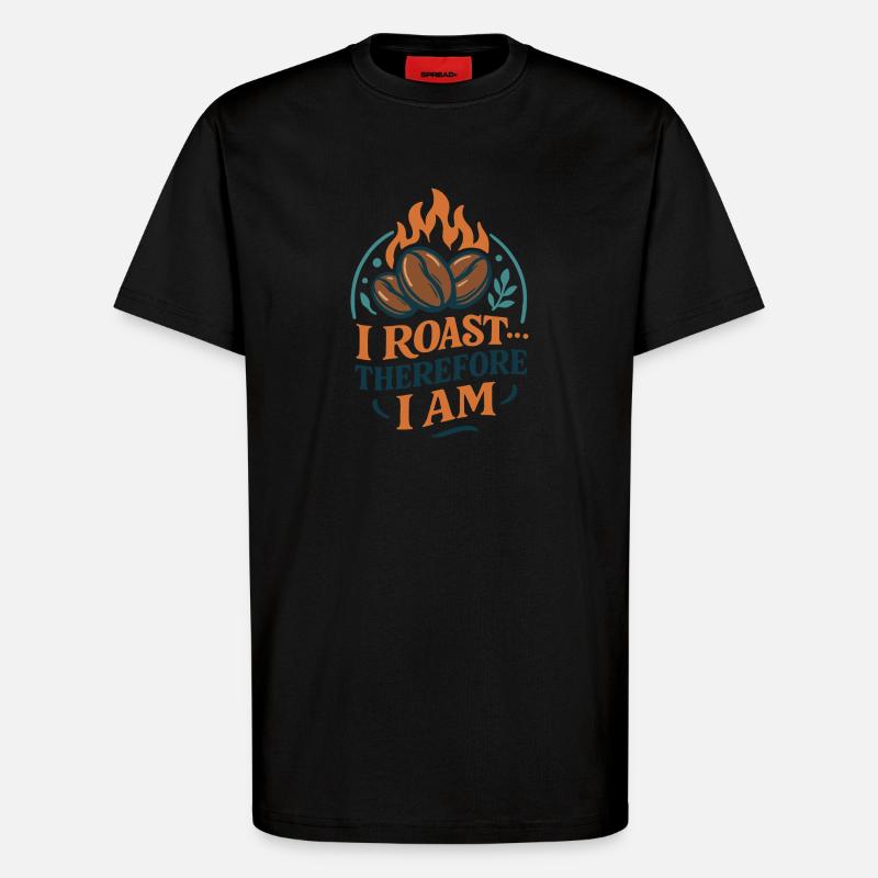 Ich röste, also bin ich - T-Shirt - made by SPREAD - SOLID BLACK
