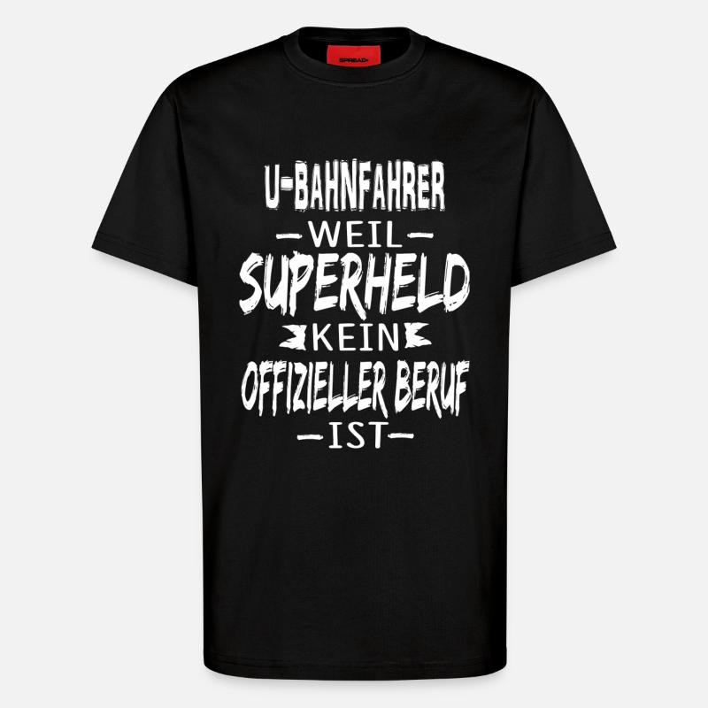 U-BAHNFAHRER - T-Shirt - made by SPREAD - SOLID BLACK