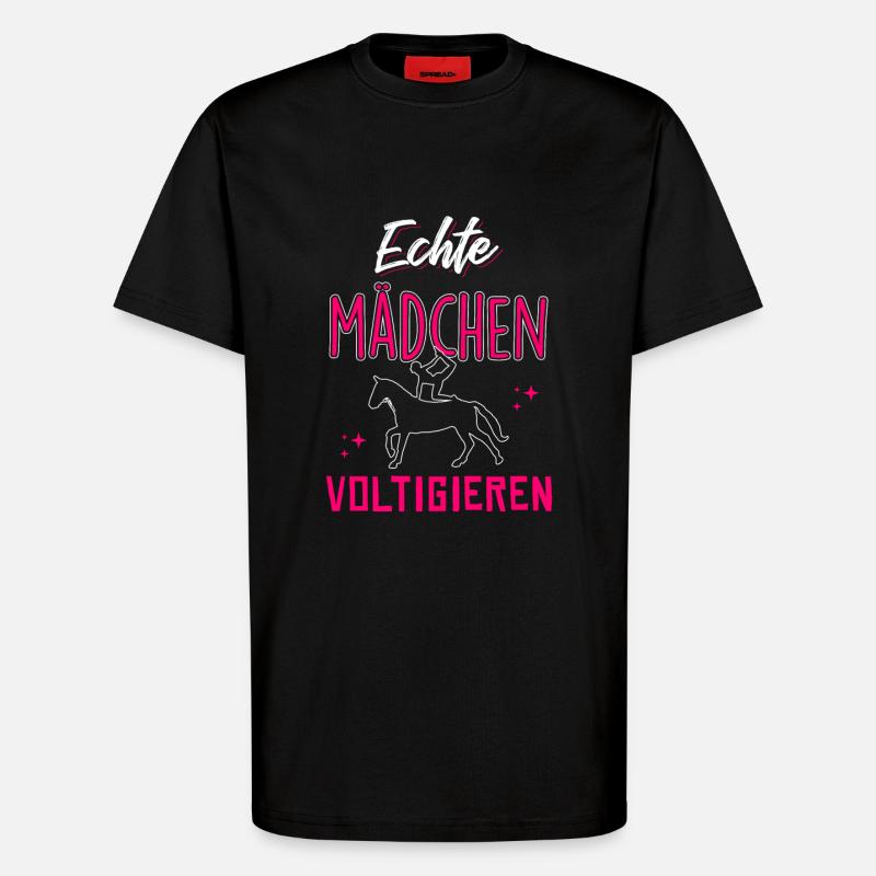 Echte Mädchen Voltigieren - T-Shirt - made by SPREAD - SOLID BLACK