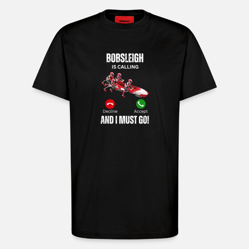 Bobsleigh Is Calling - T-Shirt - made by SPREAD - SOLID BLACK