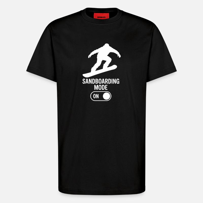 Sandboarder Mode On Summer Sandboarding - T-Shirt - made by SPREAD - SOLID BLACK