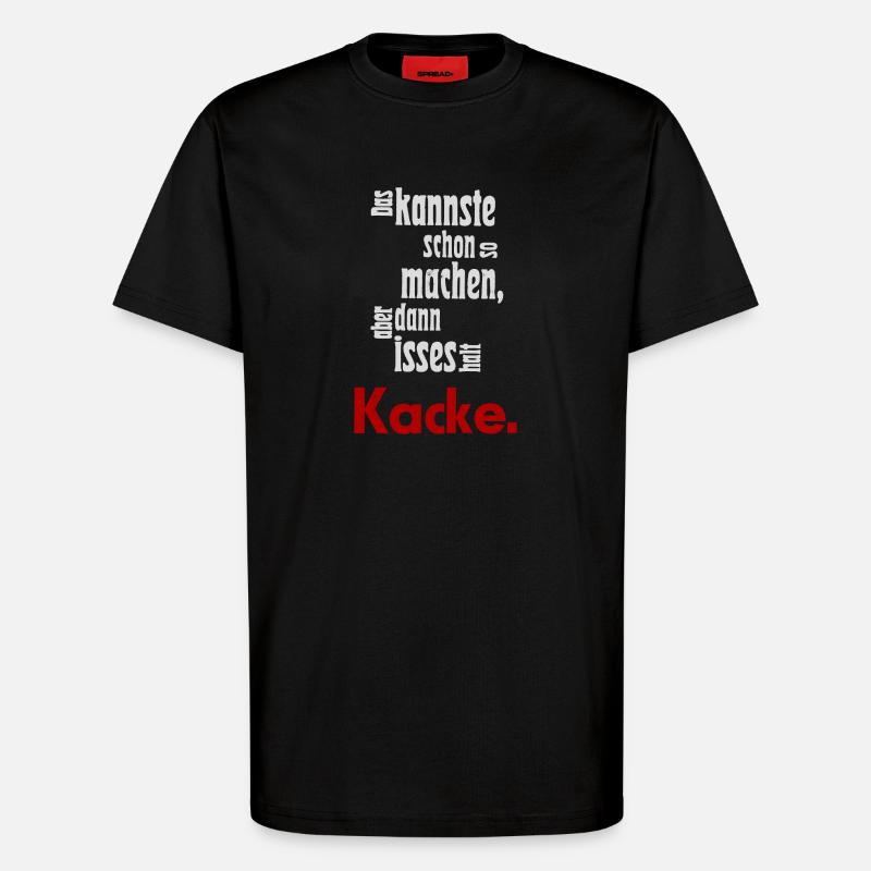 Das kannste schon so machen... - T-Shirt - made by SPREAD - SOLID BLACK